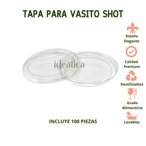 Tapa Flexible para Vasito Shot para Postres Candy Bar Catering 100 pzas (Los vasitos se venden por separado) IA