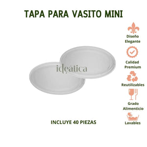 Tapa Semi-Flexible para Vasito Mini para Postres Plastico Catering 40 pzas (Los vasitos se venden por separado) IA