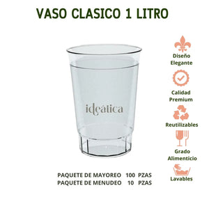 Vaso Grande Clasico para Bebidas Re-utilizable Eventos y Catering 1 LT IA